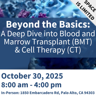 Beyond the Basics: A Deep Dive into Blood and Marrow Transplant (BMT) and Cell Therapy (CT) Banner